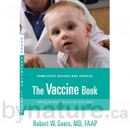 The Vaccine Book by Dr. Sears, Revised and Updated