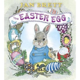 Jan Brett's The Easter Egg (BB)