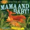 Indestructibles Baby Book, Mama and Baby