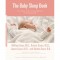 The Baby Sleep Book by Dr. Sears