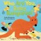 Who Are You Baby Kangaroo, Hide-and-Seek Board Book