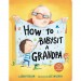How to Babysit a Grandpa, Board Book